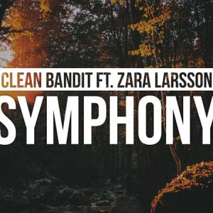 دانلود آهنگ Clean Bandit و Zara Larsson به نام Symphony