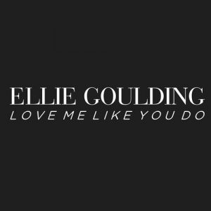 دانلود آهنگ Love me like you do از Ellie Goulding