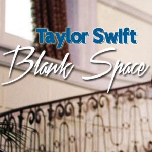 دانلود آهنگ Blank Space از تیلور سوئیفت – Taylor Swift