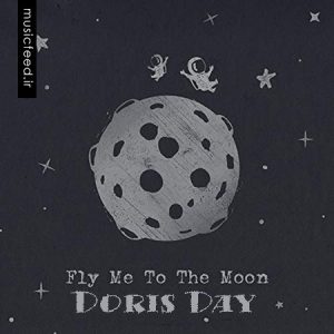 دانلود آهنگ قدیمی Doris Day به نام Fly me to the moon