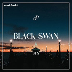 دانلود آهنگ جدید BTS‌‌ به نام Black Swan‌‌