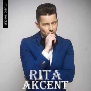 دانلود آهنگ Akcent – اکسنت به نام Rita
