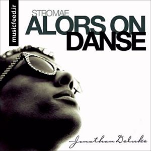 دانلود آهنگ فرانسوی Stromae به نام Alors on danse