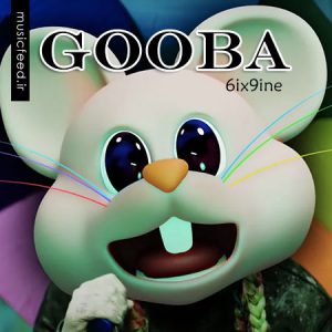 دانلود آهنگ جدید 6ix9ine به نام GOOBA