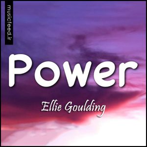 دانلود آهنگ جدید Ellie Goulding به نام Power