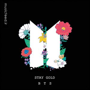 دانلود آهنگ جدید خارجی ؛ موزیک بند پاپ کره ای BTS به نام STAY GOLD