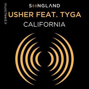 دانلود آهنگ جدید Usher و Tyga به نام California