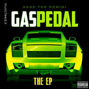 دانلود آهنگ Sage The Gemini و Iamsu! به نام Gas Pedal