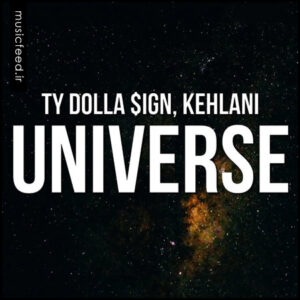دانلود آهنگ جدید Ty Dolla $ign و Kehlani به نام Universe