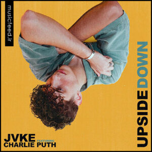 دانلود ریمیکس آهنگ Upside Down از JVKE و Charlie Puth