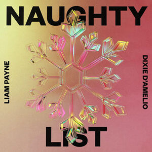 دانلود آهنگ جدید Liam Payne و Dixie D’Amelio به نام Naughty List
