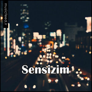 دانلود آهنگ ترکی ؛ دانلود آهنگ قدیمی ابرو گوندش به نام Sensizim – سن سیزیم
