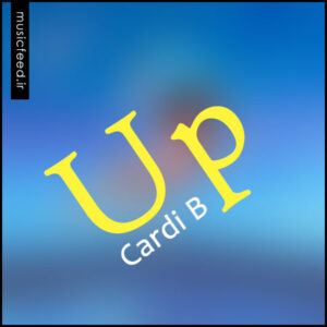 دانلود آهنگ جدید Cardi B به نام Up