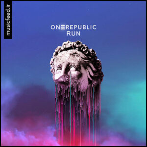 دانلود آهنگ OneRepublic به نام Run