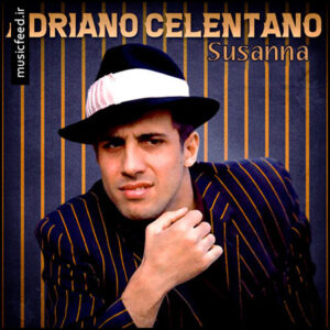 دانلود آهنگ سوزانا – Susanna از Adriano Celentano