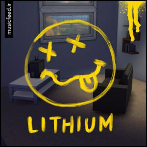 دانلود آهنگ نیروانا به نام Lithium