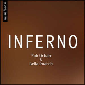 دانلود آهنگ Sub Urban و Bella Poarch به نام  INFERNO