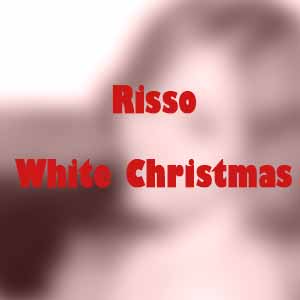 دانلود آهنگ White Christmas از Risso (کریسمس سفید)