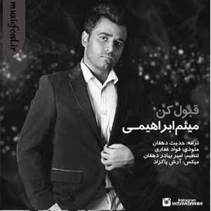 دانلود آهنگ قبول کن از میثم ابراهیمی