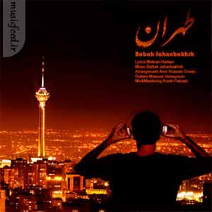 دانلود آهنگ طهران از بابک جهانبخش