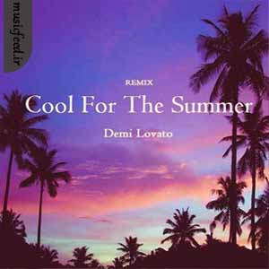 دانلود آهنگ cool for the summer از Demi Lovato