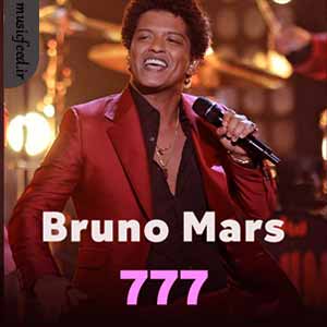 دانلود آهنگ 777 از Bruno Mars