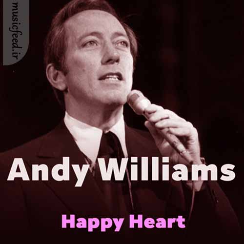 دانلود آهنگ Happy Heart از Andy Williams