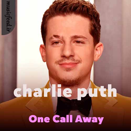 دانلود آهنگ One Call Away از Charlie Puth