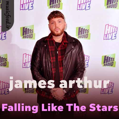 دانلود آهنگ Falling Like The Stars از James Arthur