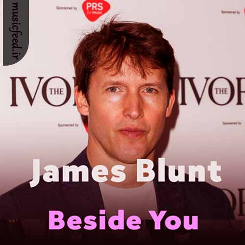 دانلود آهنگ Beside You از James Blunt
