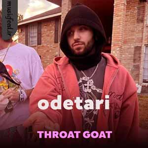 دانلود آهنگ THROAT GOAT از odetari
